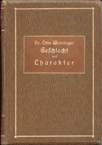 Otto Weininger, Geschlecht und Charakter, Baumüller, Vienna 1903; trad. it. di Giulio Fenoglio, Sesso e carattere, Bocca, Torino 1912